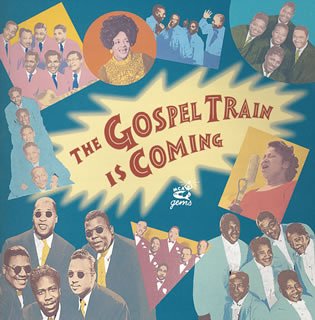 Gospel Train Is Coming