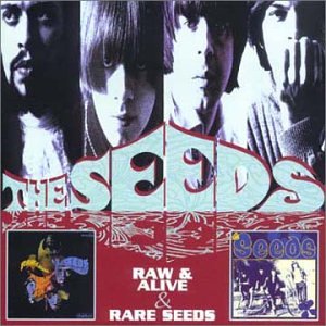 Raw & Alive: The Seeds in Concert at Merlin's Music Box/Rare Seeds