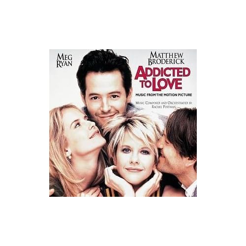 Addicted To Love&nbsp;-&nbsp;Soundtrack