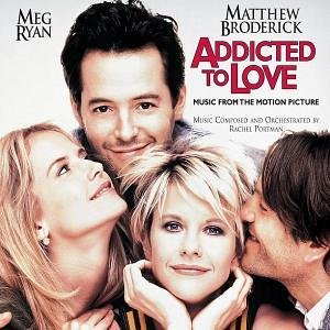 Addicted To Love: Music From The Motion Picture