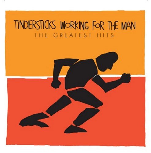 Working for the Man: The Greatest Hits