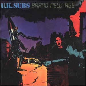 U.K. Subs - Brand New Age - Zortam Music