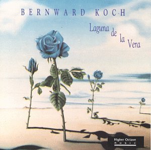 Bernward Koch - Laguna De La Vera - Zortam Music