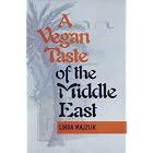 A Vegan Taste of the Middle East (Vegan Cookbooks) by  Linda Majzlik