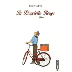 La bicyclette rouge - Kim Dong Hwa