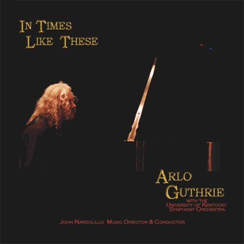 ARLO GUTHRIE - In Times Like These - Zortam Music