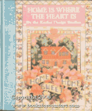 Home Is Where the Heart Is (American Sampler)