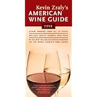Kevin Zraly's American Wine Guide: 2008 (Kevin Zraly's American Wine Guide) by  Kevin Zraly