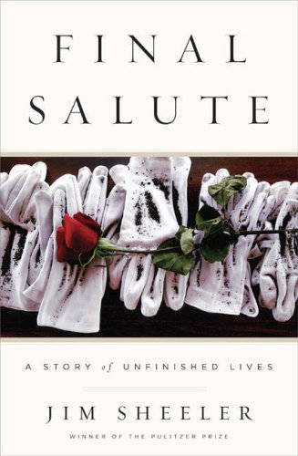 Final Salute: A Story of Unfinished Lives (Hardcover)