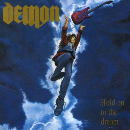 Demon - Hold on to the Dream: Remastered - Zortam Music