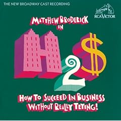 【クリックで詳細表示】How To Succeed In Business Without Really Trying： The New Broadway Cast Recording (1995 Revival) [Cast Recording， Import]