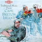 Traditional Music from Cape Breton Island by  John Morris Rankin, Howie MacDonald, and Natalie MacMaster 