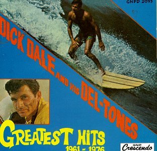 Dick Dale - Greatest Hits - Zortam Music