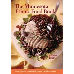 Minnesota Ethnic Food Book by  Anne R. Kaplan
