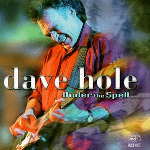 Dave Hole - Under the Spell - Zortam Music