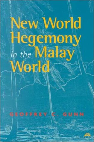 New World Hegemony in the Malay World (Paperback)