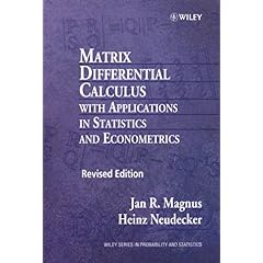 【クリックで詳細表示】Matrix Differential Calculus with Applications in Statistics and Econometrics (Wiley Series in Probability and Statistics： Texts and References Section)： Jan R. Magnus， Heinz Neudecker： 洋書