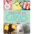 Easy Cut-up Cakes for Kids by  Melissa Barlow
