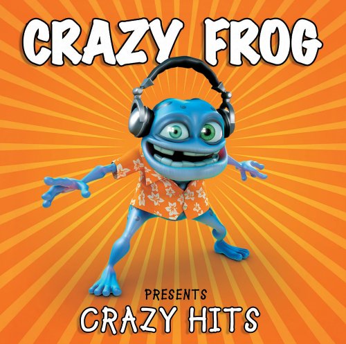 Crazy Frog - Crazy Frog Presents Crazy Hits: New Version - Zortam Music
