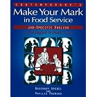 Making Your Mark in Food Service Jobs by  Rosemary Grebel and Phyllis Pogrund
