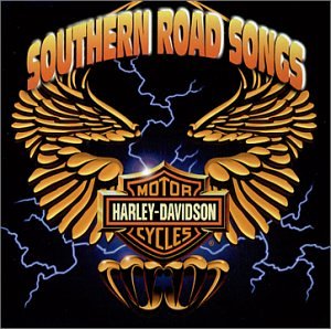 Harley Davidson Southern Road Songs