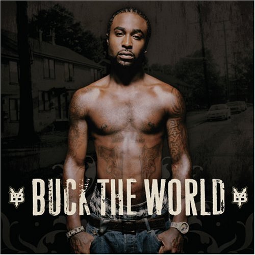 Buck the World by Young Buck album cover