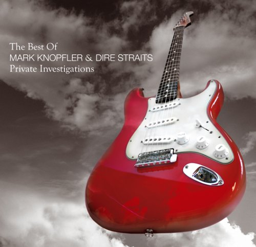 Private Investigations: The Best of Dire Straits & Mark Knopfler