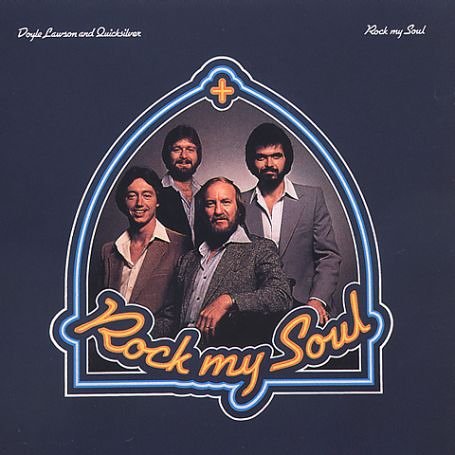 Doyle Lawson & Quicksilver - Rock my Soul - Zortam Music