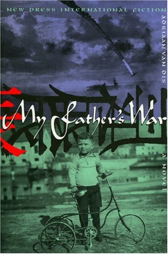 My Father's War: A Novel (New Press International Fiction Series) [Hardcover]