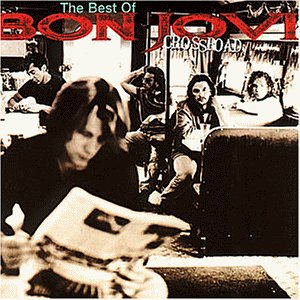 Bon Jovi - Collection Best Of : Cross Road The Best - Zortam Music