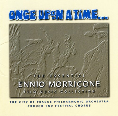 Once Upon a Time: The Essential Ennio Morricone