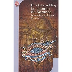 La mosaïque de Sarance, Tome 1 : Le chemin de Sarance