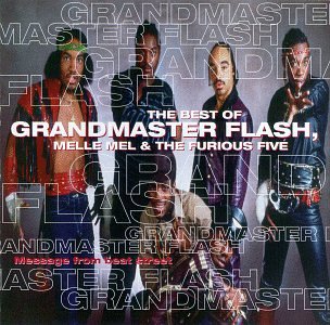 Grandmaster Flash - The Message  (ft. The Furious Five) Lyrics - Zortam Music