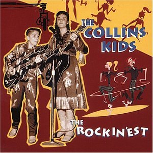 The Collins Kids - Rockin