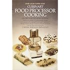 Cuisinart Food Processor Cooking by  Carmel Berman Reingold