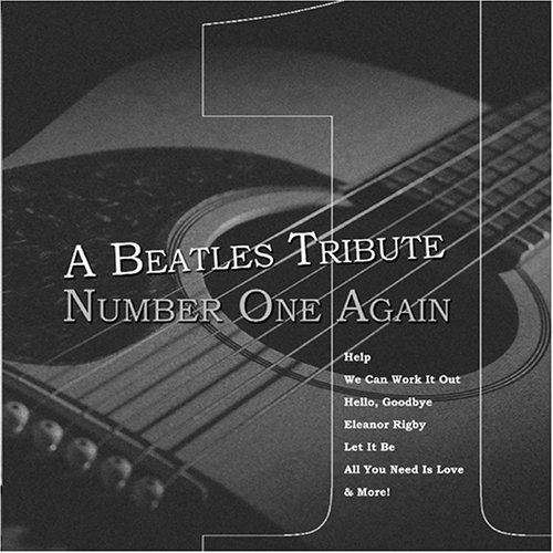 Beatles Tribute: Number One Again