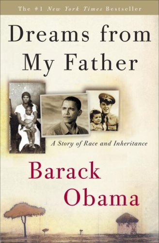 Dreams from My Father: A Story of Race and Inheritance (Hardcover)