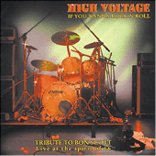High Voltage - If You Wanna Rock N' Roll