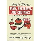 The Basic Basics Jams, Preserves and Chutneys (Basic Basics) by  Marguerite Patten