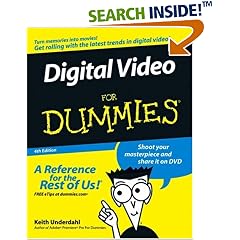 Digital Video For Dummies (For Dummies (Computer/Tech))