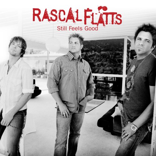 Still Feels Good by Rascal Flatts album cover