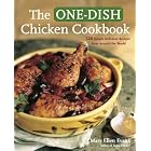 The One-Dish Chicken Cookbook: 120 Simply Delicious Recipes from Around the World by  Mary Ellen Evans