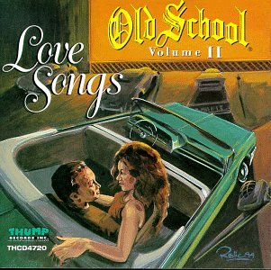 Old School, Vol. 2: Love Songs