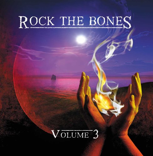 Rock the Bones, Vol. 3