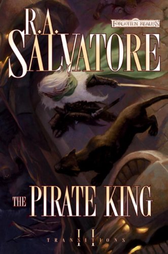 The Pirate King (Forgotten Realms: Transitions, Book 2) (Hardcover)
