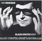 A Black and White Night Live by Roy Orbison & Friends