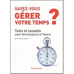 Savez vous g&eacute;rer votre temps