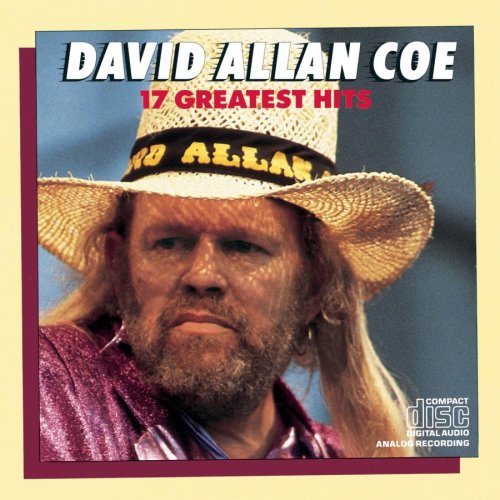 David Allan Coe - David Allan Coe - 17 Greatest Hits - Zortam Music