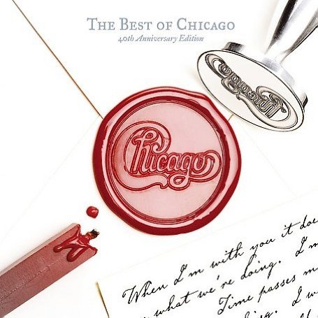 Chicago - Best Of Chicago (40th Anniversary Edition) - Zortam Music