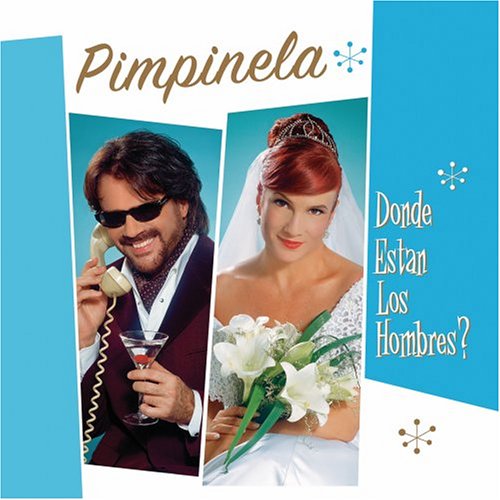 Pimpinela - Donde Estan los Hombres? - Zortam Music